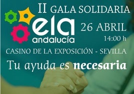 La Asociación ELA Andalucía celebra el 26 de abril su II Gala Solidaria en el Casino de la Exposición de Sevilla
